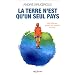 La terre n'est qu'un seul pays