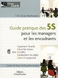 Guide pratique des 5S : Pour les managers et les encadrants