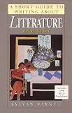 Short Guide to Writing About Literature, A (10th Edition) (Short Guide)