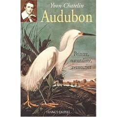 Audubon : peintre, naturaliste, aventurier
