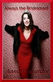 Produkt-Bild: Always the Bridesmaid