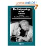The Anthropology of Art: A Reader (Blackwell Anthologies in Social and Cultural Anthropology)