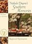 Nathalie Dupree's Southern Memories: Recipes and Reminiscences