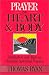 Prayer of Heart and Body: Meditation and Yoga As Christian Spiritual Practice