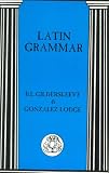 Latin Grammar (Advanced Language)