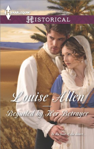 Beguiled by Her Betrayer (Harlequin Historical)