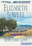 This Time Love: A Classic Love Story-
