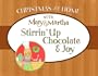 Stirrin' Up Chocolate And Joy:  (Christmas at Home)