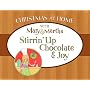 Stirrin' Up Chocolate And Joy:  (Christmas at Home)