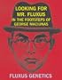 Looking for Mr. Fluxus: In the Footsteps of George Maciunas