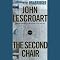 The Second Chair: A Dismas Hardy Novel