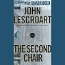 The Second Chair: A Dismas Hardy Novel