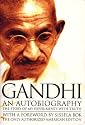 Gandhi An Autobiography:  The Story of My Experiments With Truth