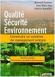 Qualité, Sécurité, Environnement : Construire un système de management intégré