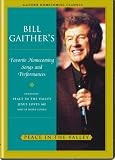 Bill Gaither`s - Peace In The Valley