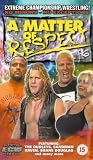 ECW - A Matter Of Respect 96 [UK IMPORT] - Rob Van Dam