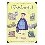October '45: Childhood Memories of War (Creative Editions)