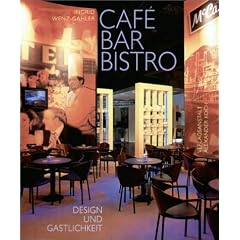 Cafe, Bar, Bistro 2: Design und Gastlichkeit. Englisch - Deutsch