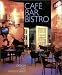 Cafe, Bar, Bistro 2: Design und Gastlichkeit. Englisch - Deutsch