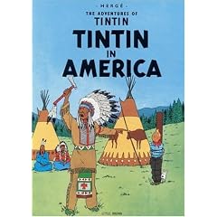 Tintin in America (Adventures of Tintin)