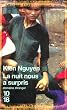 La nuit nous a surpris