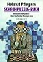 Schachpuzzle-Buch. Am�sante Aufgaben, �berraschende L�sungen aus 'Die Zeit'