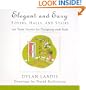 Elegant and Easy Foyers, Halls, and Stairs: 100 Trade Secrets for Designing with Style