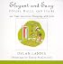 Elegant and Easy Foyers, Halls, and Stairs: 100 Trade Secrets for Designing with Style