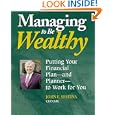 Managing to be Wealthy: Putting Your Financial Plan - and Planner - to Work for You'