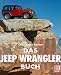Das Jeep Wrangler- Buch