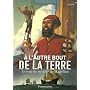 A l'autre bout de la Terre : Le tour du monde de Magellan
