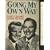 Going My Own Way
