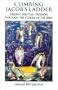 Climbing Jacob's Ladder: Finding Spiritual Freedom Through the Stories of the Bible