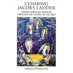 Climbing Jacob's Ladder: Finding Spiritual Freedom Through the Stories of the Bible