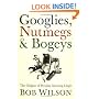 Googlies, Nutmegs and Bogeys: The Origins of Peculiar Sporting Lingo