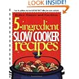 5-Ingredient Slow Cooker Recipes (Better Homes and Gardens Cooking) by Better Homes & Gardens
