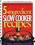 5-Ingredient Slow Cooker Recipes (Better Homes & Gardens)