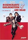 Rosencrantz & Guildenstern...