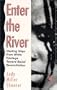 Enter the River: Healing Steps from White Privilege Toward Racial Reconciliation