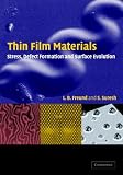 Thin Film Materials: Stress, Defect Formation and Surface Evolution