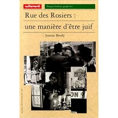 Rue des Rosiers : Une mani�re d'�tre juif