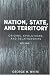 Search : Nation, State, and Territory: Origins, Evolutions, and Relationships, Vol. 1