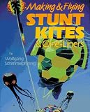 Making & Flying Stunt Kites & One-Liners