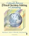 Culturally Relevant Ethical Decision-Making in Counseling