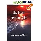 Click here to buy  The Most Precious Gift  by Lawrence Liebling.