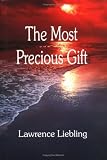 The Most Precious Gift