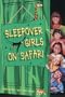 Sleepover Girls on Safari (Sleepover Club)