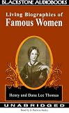 Living Biographies of Famous Women