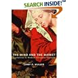 The Mind and the Market: Capitalism in Modern European Thought