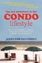 Fun and Adventure in the Condo Lifestyle